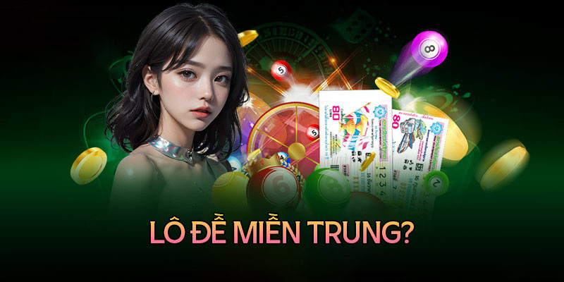 Lô Đề Miền Trung - Khám Phá Thế Giới Hấp Dẫn Của Chơi Lô Đề